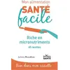 Jouvence Mon alimentation-santé facile riche en micronutriments