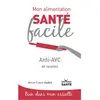 Jouvence Mon alimentation-santé facile anti-avc