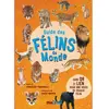 Nuinui Jeunesse Guide des félins du monde