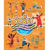 Nuinui Jeunesse Le volley raconté aux enfants - Petit guide illustré