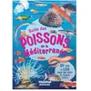 Nuinui Jeunesse Guide des poissons de la Méditerranée