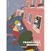 Atrabile Francesca Murphy !