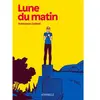 Atrabile Lune du matin