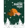 Atrabile Quatre Yeux