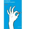 Atrabile Editions Un Monde en pleine mutation