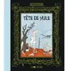 LA JOIE DE LIRE Tête de mule