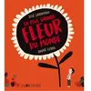 Joie De Lire La plus grande fleur du monde