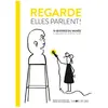 Joie De Lire Regarde, elles parlent ! - 15 oeuvres du musée racontent leu