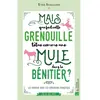 Bonneton Christine Eds Mais que fait cette grenouille têtue comme une mule dans le bénitier ?