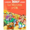 Albert René Astérix - Album illustré - Le Menhir d'Or (Hors collection)