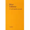 Verdier C'est le monde qui parle
