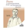 Paradigme Eds Pierre, Commencement d'une vie bourgeoise