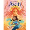 Jungle Ayati - Tome 4 La revelation du feu
