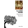 De L'olivier Eds La Sainte Famille