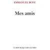 La Republique Des Lettres Mes amis