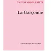 La Garçonne Victor Margueritte
