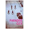 Terra Nova Paradise city Elizabeth Day