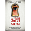 La femme de ménage voit tout - Freida McFadden - Tome 3
