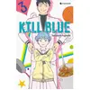 Crunchyroll Kaze Kill blue t03 Tadatoshi Fujimaki (Auteur)