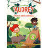 Dragon D'or Livres Du Le Refuge d'Audrey - Les Bébés Animaux  Watch Next Media (Auteur)
