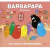 Dragon D'or Livres Du Barbapapa en famille ! Les couleurs des Barbabébés