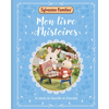 Dragon D'Or Sylvanian Families : Mon livre d'histoires : 15 histoires de famille et d'amitié