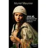 Favre Pierre-Marcel Eds Julie, matricule 247 - Le destin d'une bagnarde