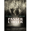 Impressions Nouvelles Passer l'hiver