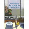 IMPRESSIONS NOU La Cuisine Du Cahier Bleu