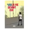 La Vie Devant Eux