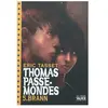 Thomas Passe-Mondes Tome 5 - Brann