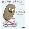Alice Eds Une patate à vélo