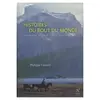 NEVICATA Histoires du bout du monde : une anthologie des récits de voyage en Patagonie grenier, philippe
