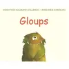 Gloups Christine Naumann-Villemin, Marianne Barcilon
