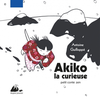 Philippe Picquier Akiko la curieuse