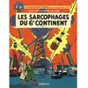 Blake & Mortimer - Tome 16 - Les Sarcophages du 6e continent - Tome 1