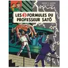 Blake et Mortimer tome 12 - Les 3 Formules du Professeur Satô - Tome 2