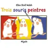 Mijade Eds Trois souris peintres