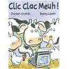 Mijade Eds Clic, clack, meuh