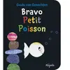 Mijade Eds Bravo Petit Poisson !