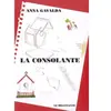 LE DILETTANTE La Consolante