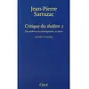 Critique Du Théâtre - Tome 2, Du Moderne Au Contemporain, Et Retour