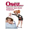 Livre Osez l'amour qui dure toujours
