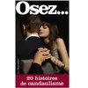 La Musardine Eds Osez 20 histoires de candaulisme