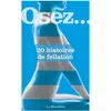 LA MUSARDINE Osez 20 histoires de fellation