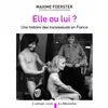 Musardine Elle ou lui? Histoire des transsexuels en France Maxime Foerster (Auteur)