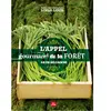 LA PLAGE L'appel Gourmand De La Forêt Au Fil Des Saisons