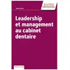 Cdp Leadership et management au cabinet dentaire