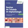 Cdp Gestion de l'alvéole en implantologie