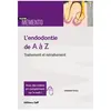 Cdp L'endodontie de A à Z : traitement et retraitement Stéphane Simon